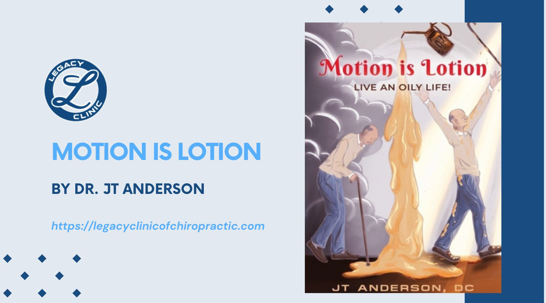 Motion Is Lotion By Dr. JT Anderson